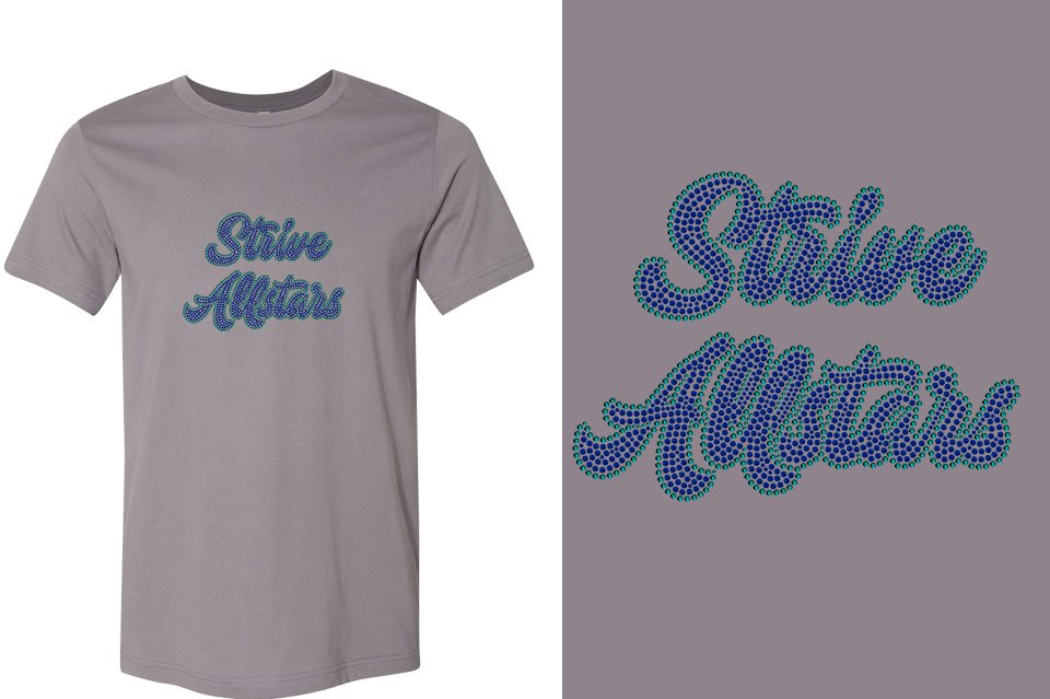 Rhinestones Strive Allstars script text 2 lines stones Unisex t-shirt