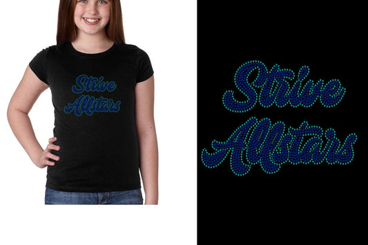 Rhinestones Strive Allstars script text 2 lines stones Girls' Princess T-Shirt